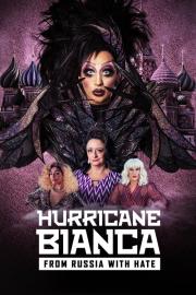 Hurricane Bianca: From Russia with Hate filmas