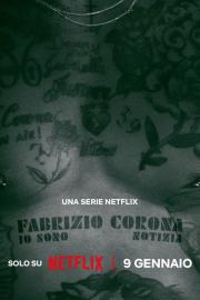 Fabrizio Corona: Io sono notizia filmas