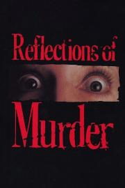 Reflections of Murder filmas