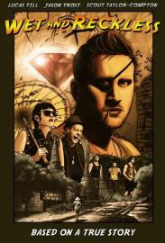 Wet and Reckless filmas