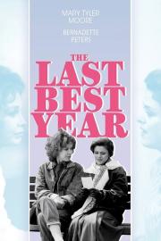 The Last Best Year filmas