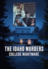 The Idaho Murders: College Nightmare filmas