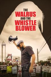 The Walrus and the Whistleblower filmas