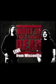 Night of the Living Dead: Live from Wisconsin - Hosted by Mark & Mike filmas