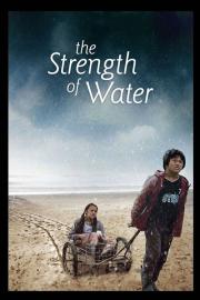 The Strength of Water filmas