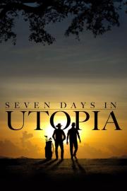 Seven Days in Utopia filmas