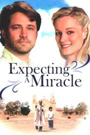 Expecting a Miracle filmas