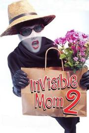 Invisible Mom II filmas