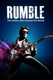 Rumble: The Indians Who Rocked the World filmas