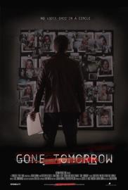 Gone Tomorrow filmas