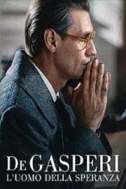 De Gasperi - L'uomo della speranza filmas