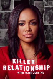 Killer Relationship with Faith Jenkins filmas