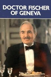Dr. Fischer of Geneva filmas