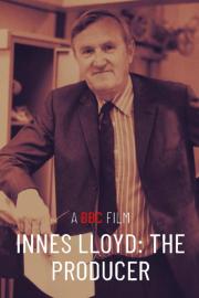 Innes Lloyd: The Producer filmas