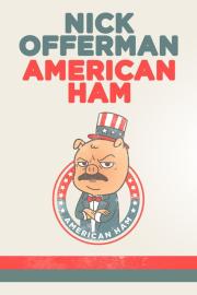 Nick Offerman: American Ham filmas