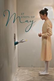 27 Steps of May filmas