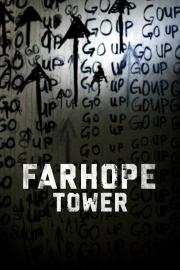 Farhope Tower filmas