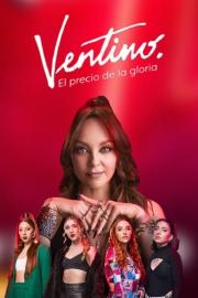 Ventino, el precio de la gloria filmas