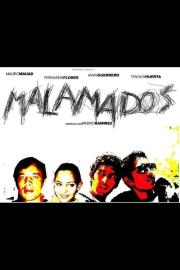 Malamados, en la soledad todo esta permitido filmas