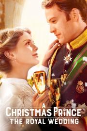A Christmas Prince: The Royal Wedding filmas
