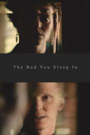 The Bed You Sleep In filmas
