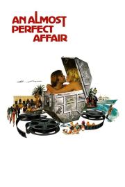An Almost Perfect Affair filmas