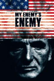 My Enemy's Enemy filmas