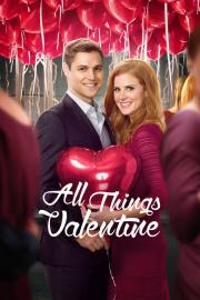 All Things Valentine filmas