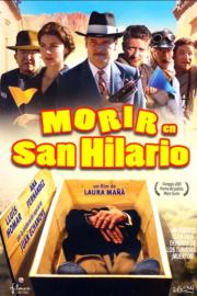 Morir en San Hilario filmas