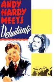 Andy Hardy Meets Debutante filmas