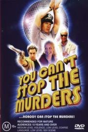 You Can't Stop the Murders filmas