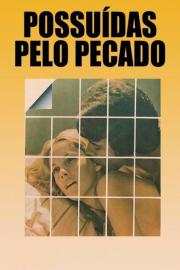 Possuídas pelo Pecado filmas