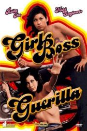Girl Boss Guerilla filmas