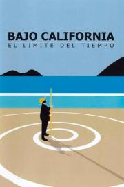 Bajo California: El límite del tiempo filmas