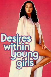 Desires Within Young Girls filmas