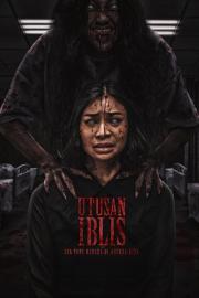 Utusan Iblis: Dia Yang Berada di Antara Kita filmas