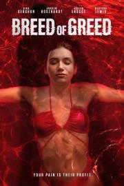 Breed of Greed filmas