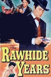 The Rawhide Years filmas