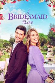 A Bridesmaid in Love filmas