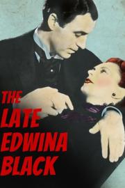 The Late Edwina Black filmas