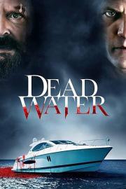 Dead Water filmas