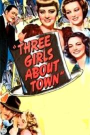 Three Girls About Town filmas