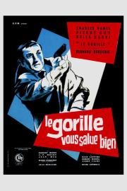 Le Gorille vous salue bien filmas