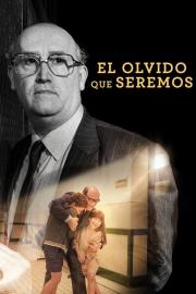 El olvido que seremos filmas