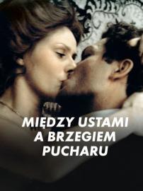 Między ustami a brzegiem pucharu filmas