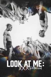 Look at Me: XXXTENTACION filmas