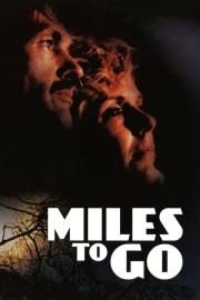 Miles to Go… filmas