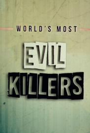 World's Most Evil Killers filmas