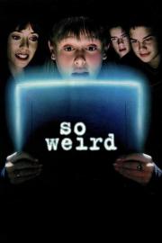So Weird filmas