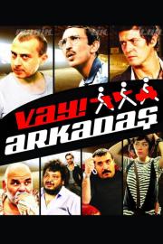 Vay Arkadaş filmas
